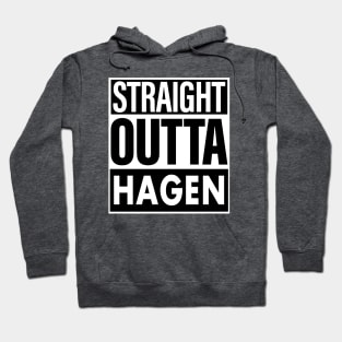 Hagen Name Straight Outta Hagen Hoodie